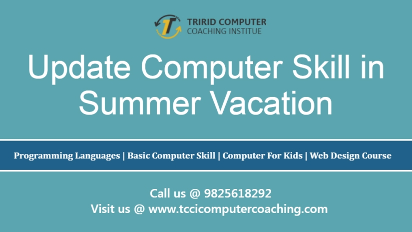 Update computer skill in summer vacation
