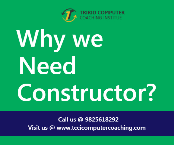 why need constructor